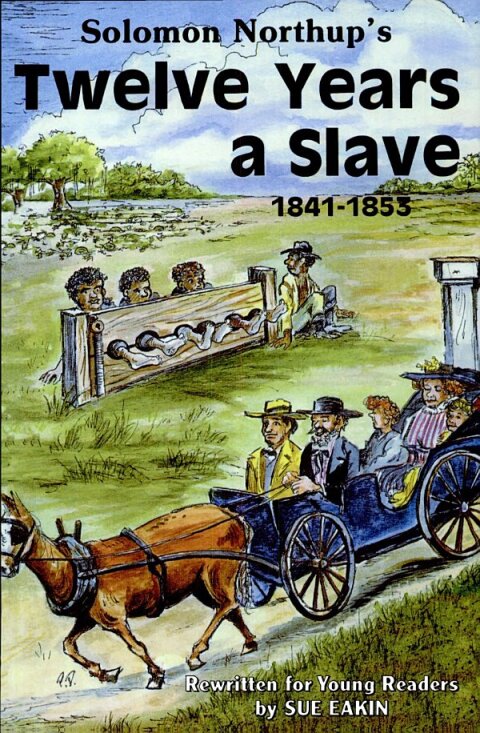 Cover image for book Solomon Northup's Twelve Years a Slave, 1841–1853