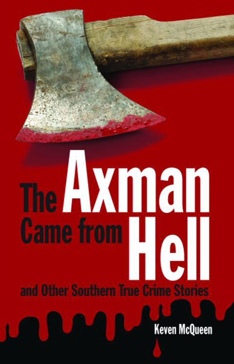 Cover image for book The Axman Came from Hell