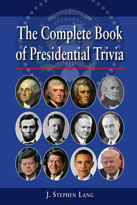 Cover image for book The Complete Book of Presidential Trivia