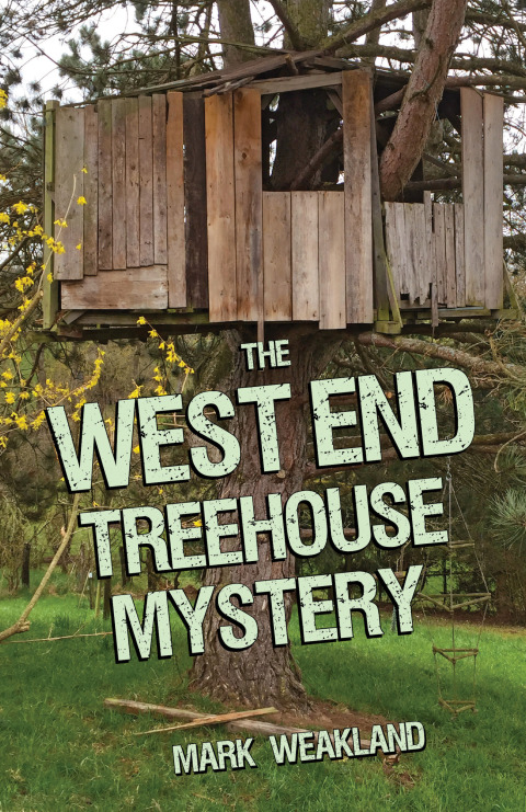 The West End Treehouse Mystery 