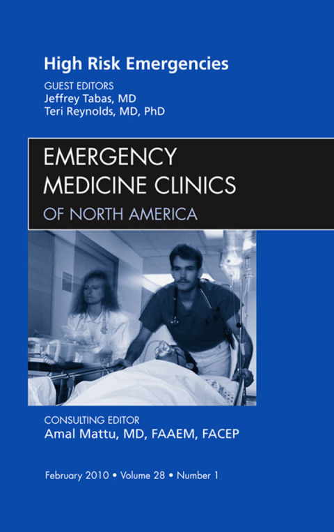 Cover image for book High Risk Emergencies, An Issue of Emergency Medicine Clinics