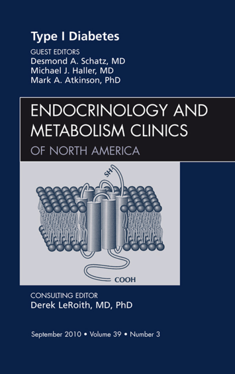 Cover image for book Type 1 Diabetes, An Issue of Endocrinology and Metabolism Clinics of North America