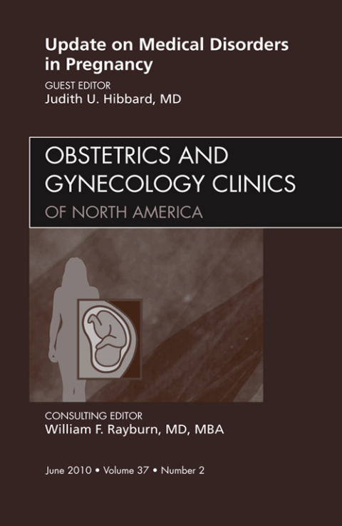 Cover image for book Update on Medical Disorders in Pregnancy, An Issue of Obstetrics and Gynecology Clinics