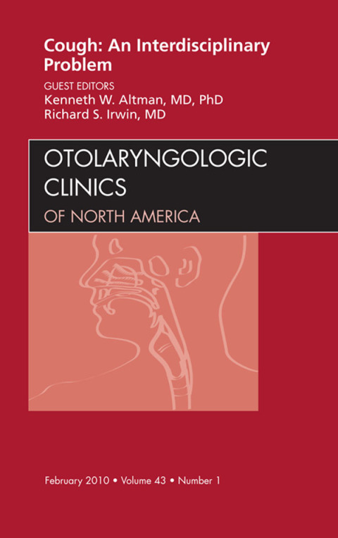 Cover image for book Cough: An Interdisciplinary Problem, An Issue of Otolaryngologic Clinics