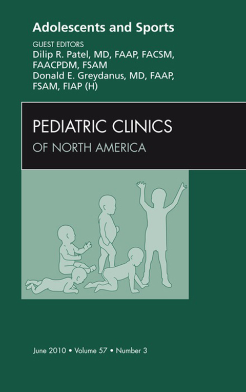 Cover image for book Adolescents and Sports, An Issue of Pediatric Clinics