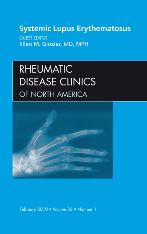 Cover image for book Systemic Lupus Erythematosus, An Issue of Rheumatic Disease Clinics