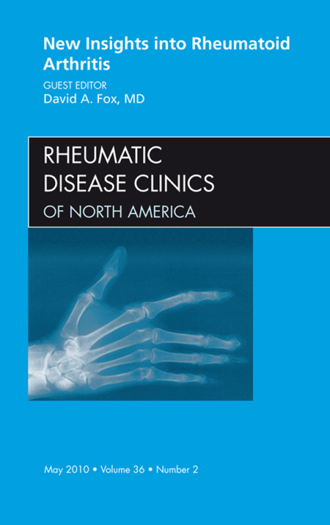 Cover image for book New Insights into Rheumatoid Arthritis, An Issue of Rheumatic Disease Clinics