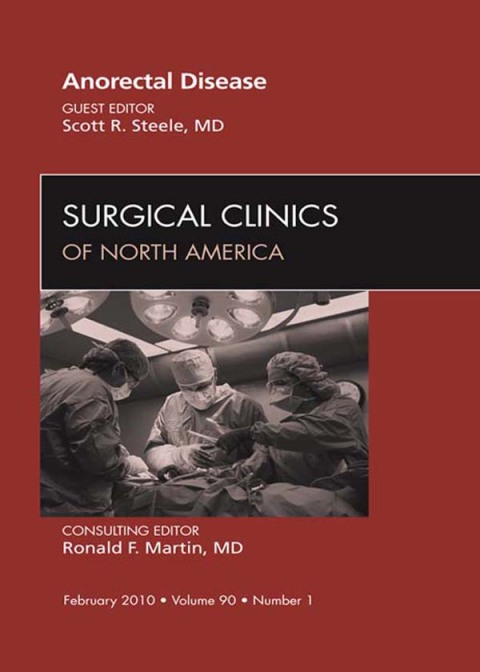 Cover image for book Anorectal Disease, An Issue of Surgical Clinics