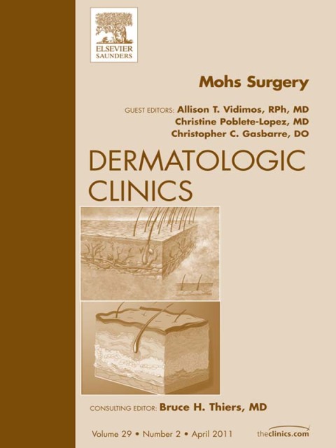 Cover image for book Mohs Surgery, An Issue of Dermatologic Clinics