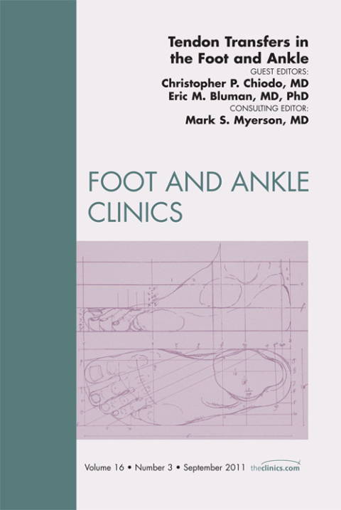 Cover image for book Tendon Transfers In the Foot and Ankle, An Issue of Foot and Ankle Clinics