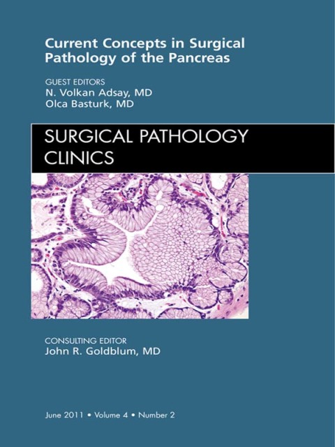 Cover image for book Surgical Pathology of the Pancreas, An Issue of Surgical Pathology Clinics
