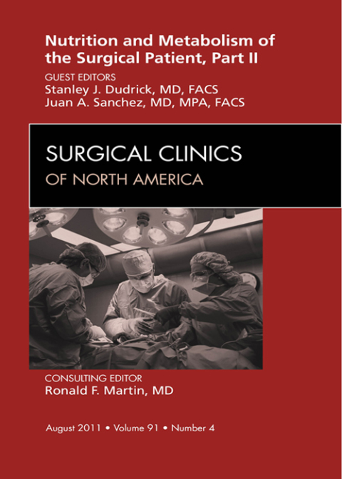 Cover image for book Metabolism and Nutrition for the Surgical Patient, Part II, An Issue of Surgical Clinics