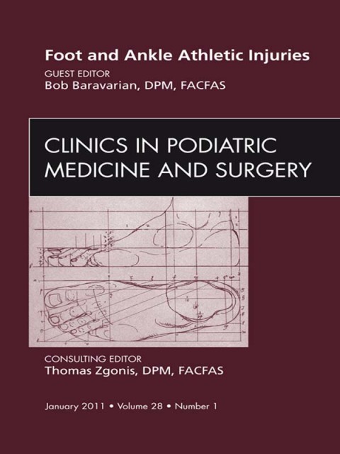 Cover image for book Foot and Ankle Athletic Injuries, An Issue of Clinics in Podiatric Medicine and Surgery
