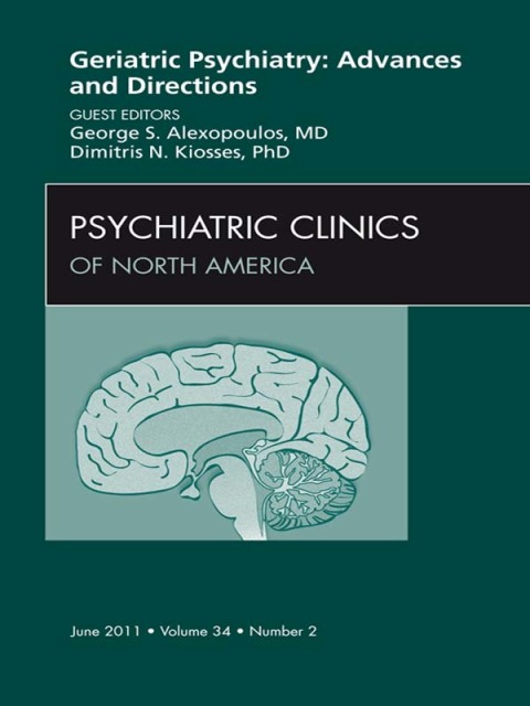 Cover image for book Geriatric Psychiatry, An Issue of Psychiatric Clinics