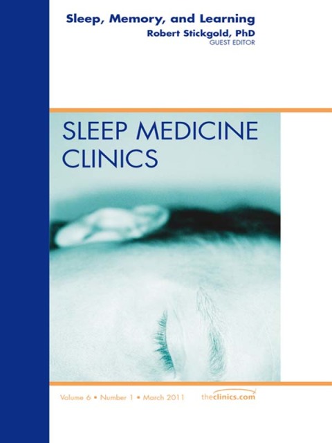 Cover image for book Sleep, Memory and Learning, An Issue of Sleep Medicine Clinics