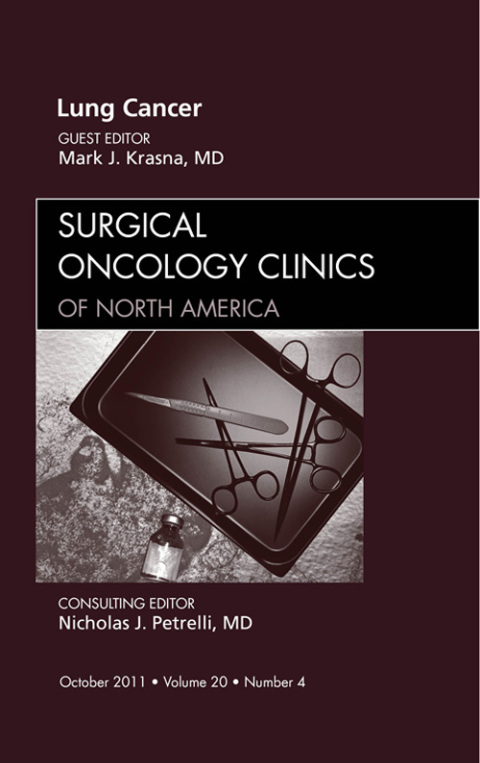 Cover image for book Lung Cancer, An Issue of Surgical Oncology Clinics