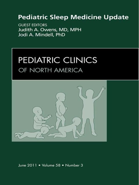 Cover image for book Sleep in Children and Adolescents, An Issue of Pediatric Clinics