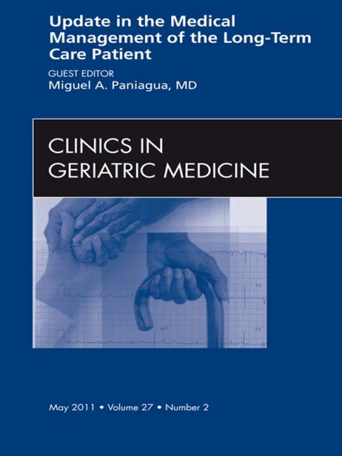 Cover image for book Update in the Medical Management of the Long Term Care Patient, An Issue of Clinics in Geriatric Medicine