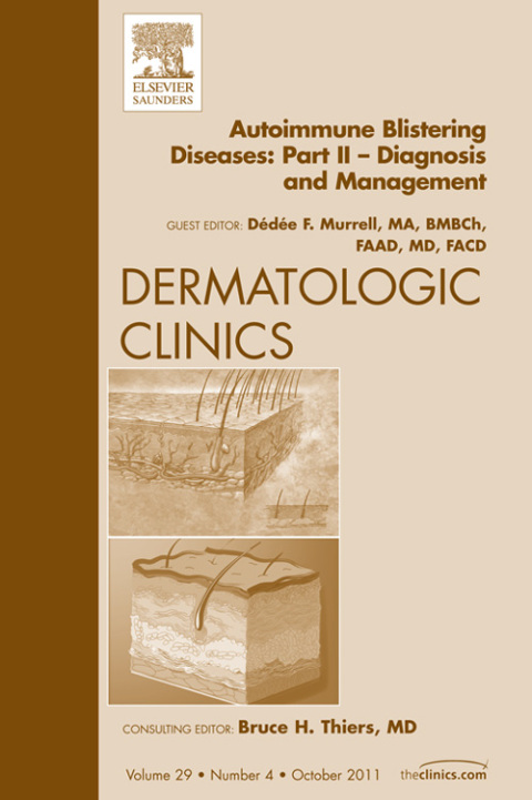 Cover image for book Autoimmune Blistering Diseases, Part II, An Issue of Dermatologic Clinics
