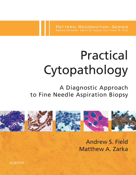 Practical Cytopathology: A Diagnostic Approach 