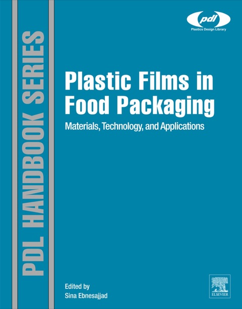 Cover image for book Plastic Films in Food Packaging: Materials, Technology and Applications