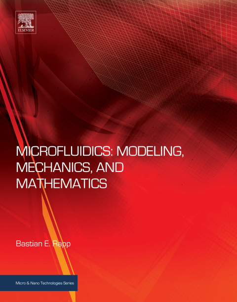 Cover image for book Microfluidics: Modeling, Mechanics and Mathematics