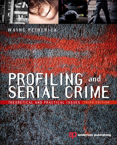 Cover image for book Profiling and Serial Crime: Theoretical and Practical Issues