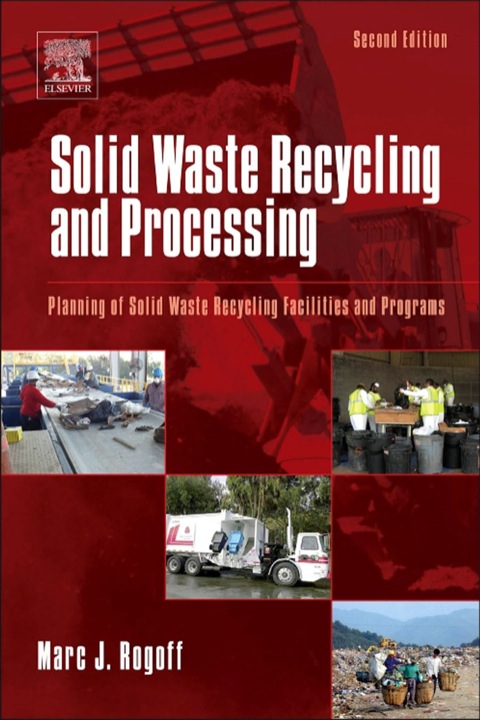 Cover image for book Solid Waste Recycling and Processing: Planning of Solid Waste Recycling Facilities and Programs
