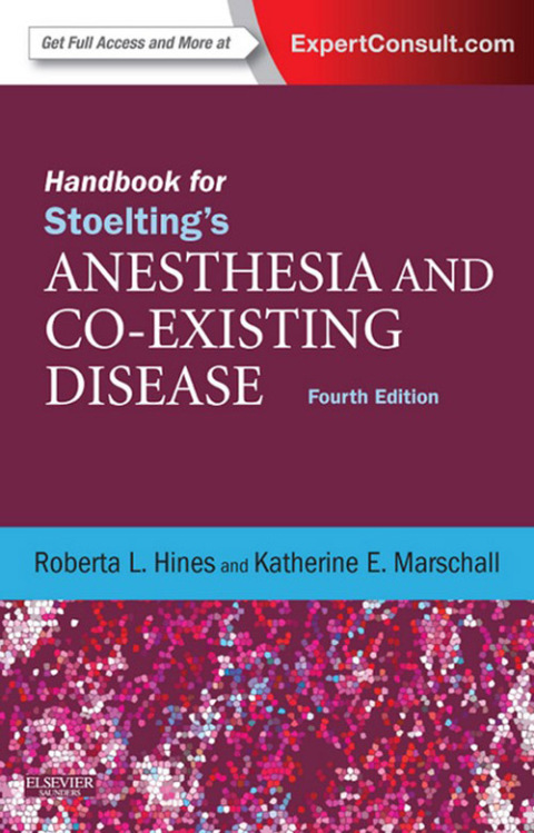 Handbook for Stoelting's Anesthesia and Co-Existing Disease 