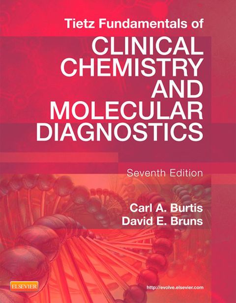 Cover image for book Tietz Fundamentals of Clinical Chemistry and Molecular Diagnostics