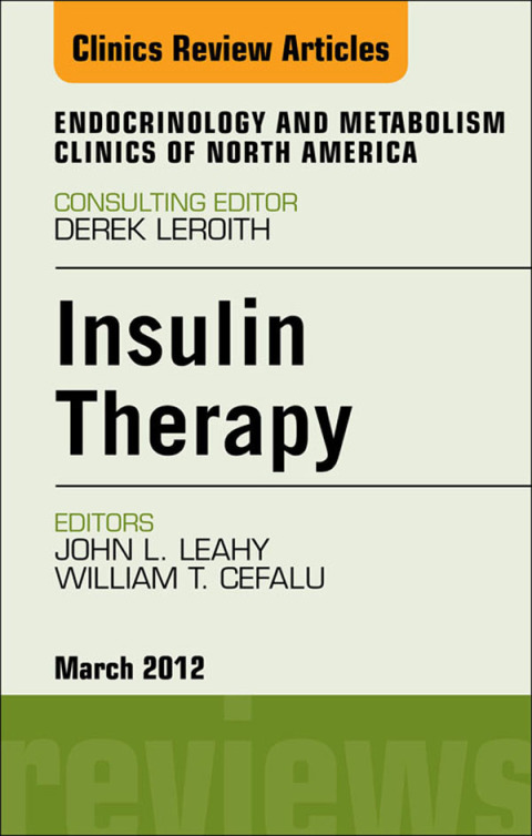 Cover image for book Insulin Therapy, An Issue of Endocrinology and Metabolism Clinics