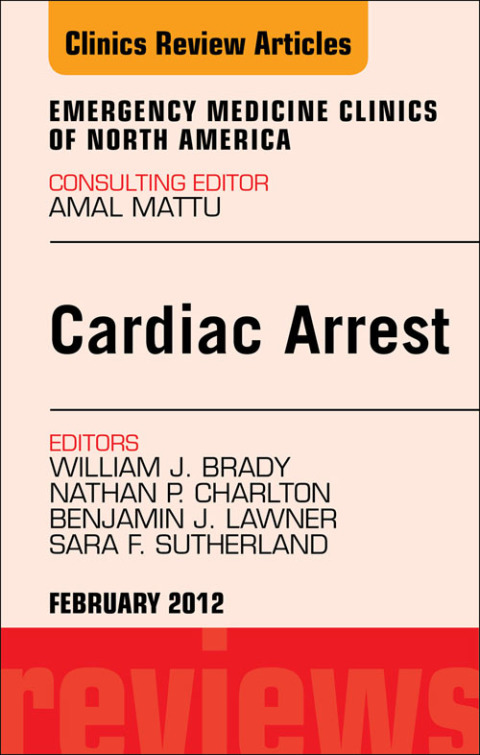 Cover image for book Cardiac Arrest, An Issue of Emergency Medicine Clinics
