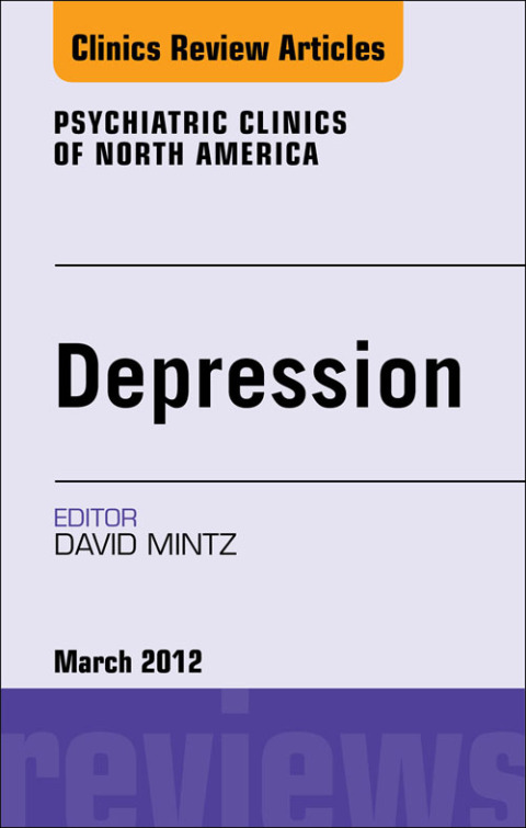 Cover image for book Depression, An Issue of Psychiatric Clinics