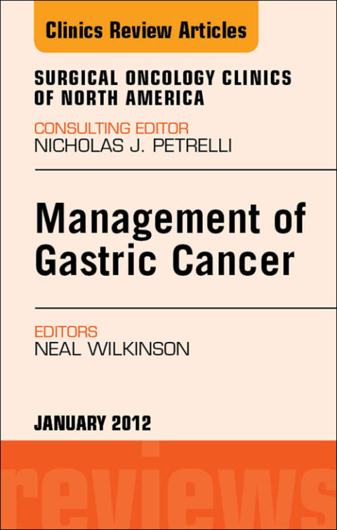 Cover image for book Management of Gastric Cancer, An Issue of Surgical Oncology Clinics