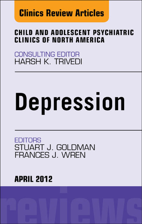 Cover image for book Child and Adolescent Depression, An Issue of Child and Adolescent Psychiatric Clinics of North America
