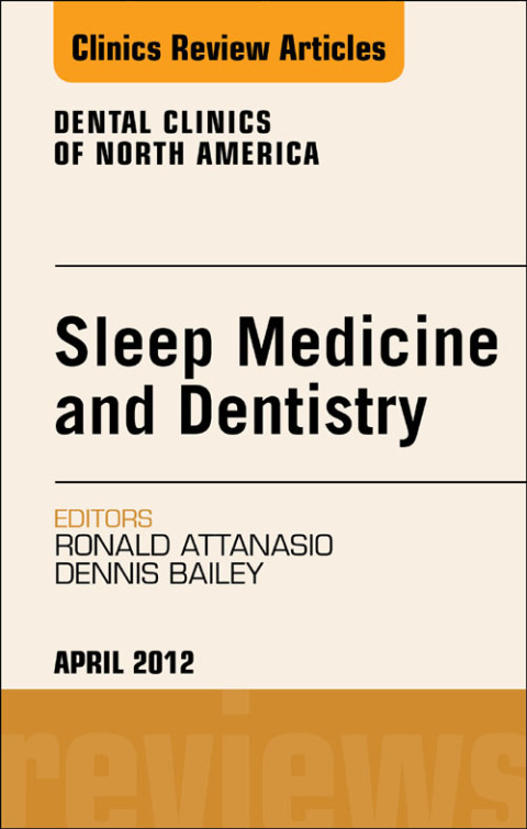 Cover image for book Sleep Medicine and Dentistry, An Issue of Dental Clinics