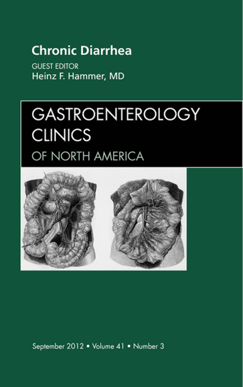 Cover image for book Chronic Diarrhea, An Issue of Gastroenterology Clinics