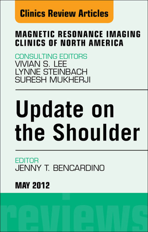 Cover image for book Update on the Shoulder, An Issue of Magnetic Resonance Imaging Clinics