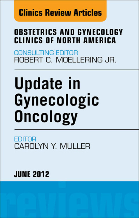 Cover image for book Update in Gynecologic Oncology, An Issue of Obstetrics and Gynecology Clinics