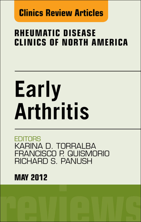 Cover image for book Early Arthritis, An Issue of Rheumatic Disease Clinics