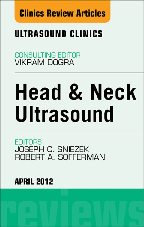 Cover image for book Head & Neck Ultrasound, An Issue of Ultrasound Clinics