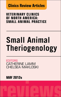 صورة الغلاف: Theriogenology, An Issue of Veterinary Clinics: Small Animal Practice 9781455739578
