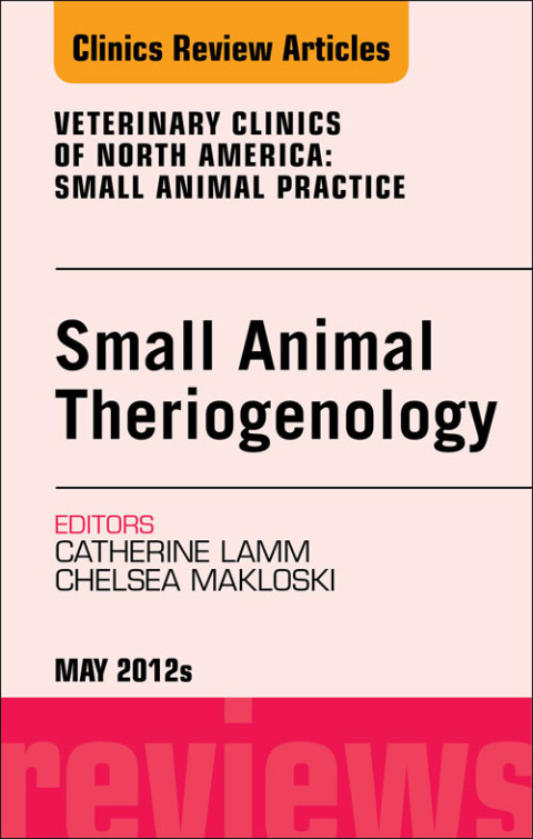 Cover image for book Theriogenology, An Issue of Veterinary Clinics: Small Animal Practice