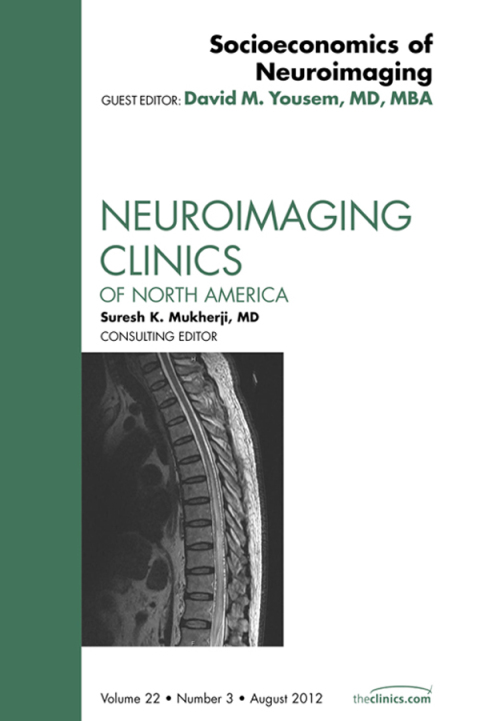 Cover image for book Socioeconomics of Neuroimaging, An Issue of Neuroimaging Clinics