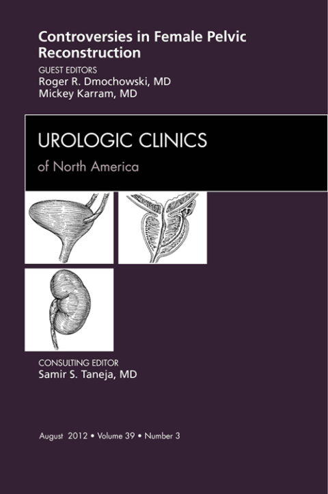 Cover image for book Controversies in Female Pelvic Reconstruction, An Issue of Urologic Clinics
