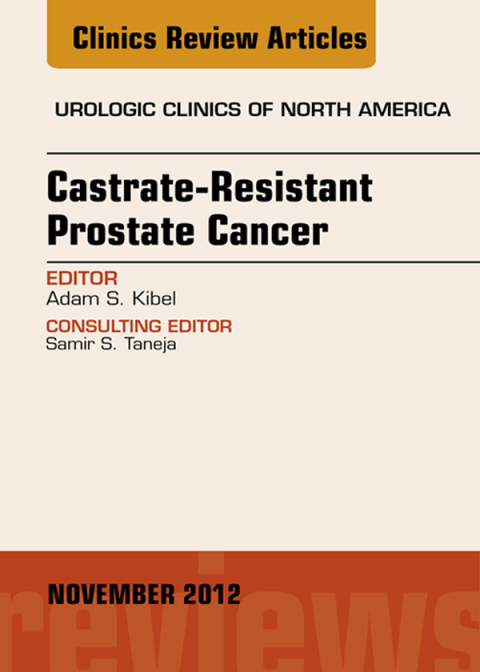 Cover image for book Castration Resistant Prostate Cancer, An Issue of Urologic Clinics