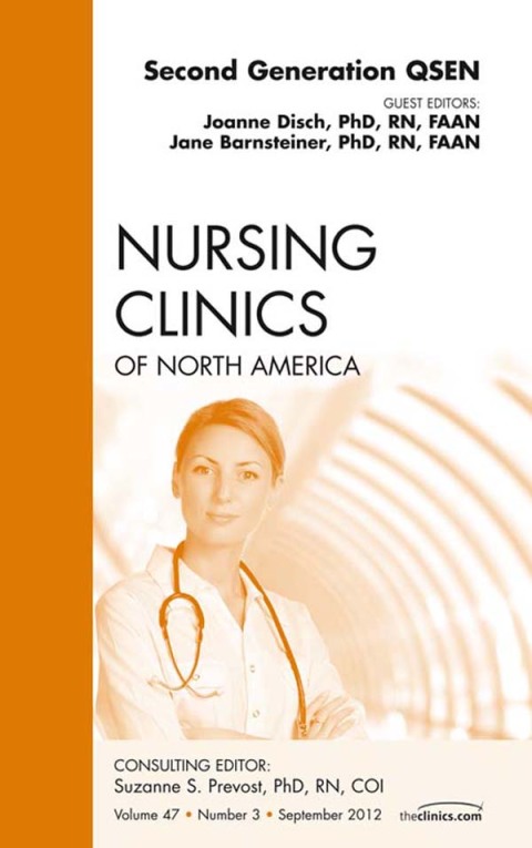 Cover image for book Second Generation QSEN, An Issue of Nursing Clinics