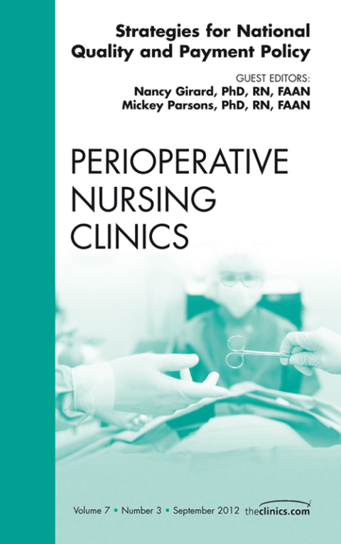 Cover image for book Strategies for National Quality and Payment Policy, An Issue of Perioperative Nursing Clinics