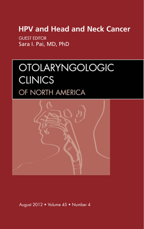 Cover image for book HPV and Head and Neck Cancer, An Issue of Otolaryngologic Clinics