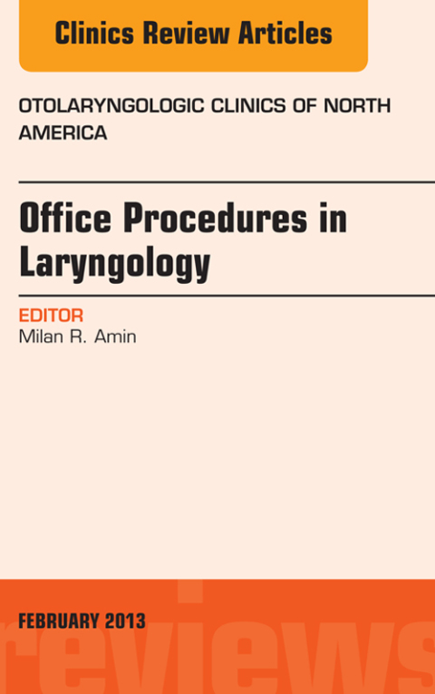 Cover image for book Office Procedures in Laryngology, An Issue of Otolaryngologic Clinics